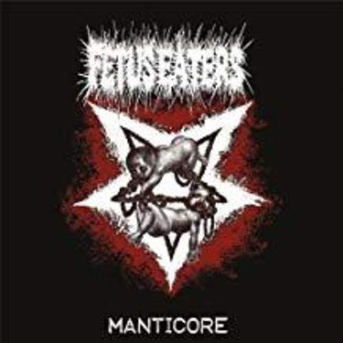 Fetus Eaters Manticore Splatter Vinyl LP