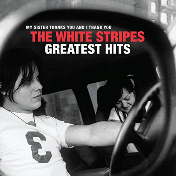 The White Stripes Greatest Hits: My Sister Thanks You and I Thank You 2 LP Set