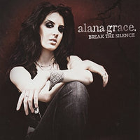 Alana Grace Break the Silence CD New Sealed