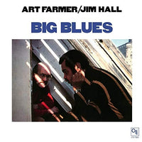 Art Farmer/ Jim Hall Big Blues Pressed on 180 Gram Audiophile Vinyl LP