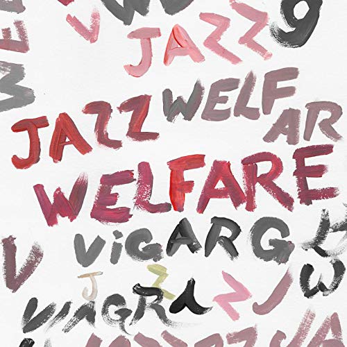 Viagra Boys Welfare Jazz Deluxe Includes CD with Bonus Tracks LP