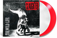 Slaughter Wild Life Pressed on 180 Gram Red and White Vinyl Gatefold 2 LP Set