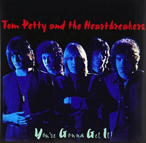 Tom Petty & The Heartbreakers You're Gonna Get It! LP