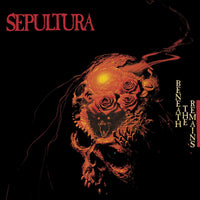 Sepultura Beneath the Remains (Expanded Edition) Pressed on 180 Gram Vinyl 2 LP Set