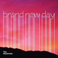 The Mavericks Brand New Day Includes Download Pressed 180 Gram Vinyl LP