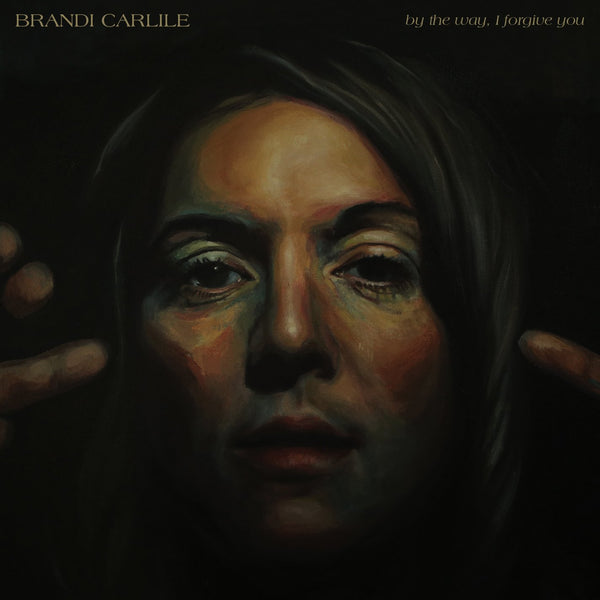 Brandi Carlile By the Way, I Forgive You LP