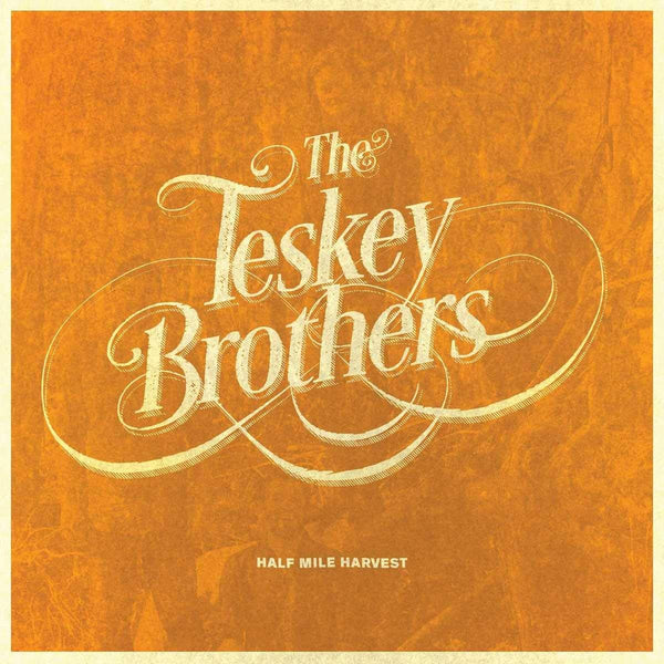 The Teskey Brothers Half Mile Harvest LP