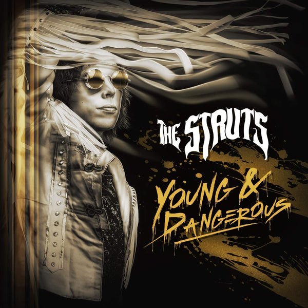 The Struts Young & Dangerous LP