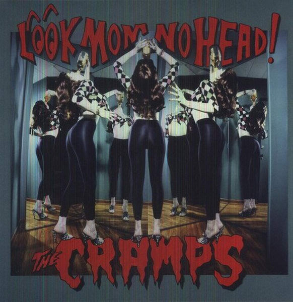 The Cramps Look Mom No Head LP