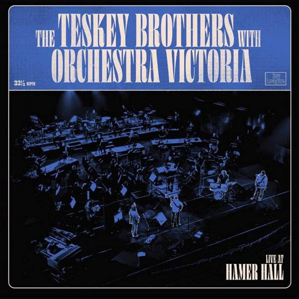 The Teskey Brothers with Orchestra Victoria Live At Hamer Hall 2 LP Set