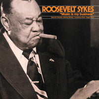 Roosevelt Sykes Music Is My Business Includes Download LP