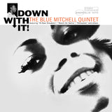 Blue Mitchell Quintet Down With It! (Blue Note Tone Poet Series) Pressed on 180 Gram Vinyl LP