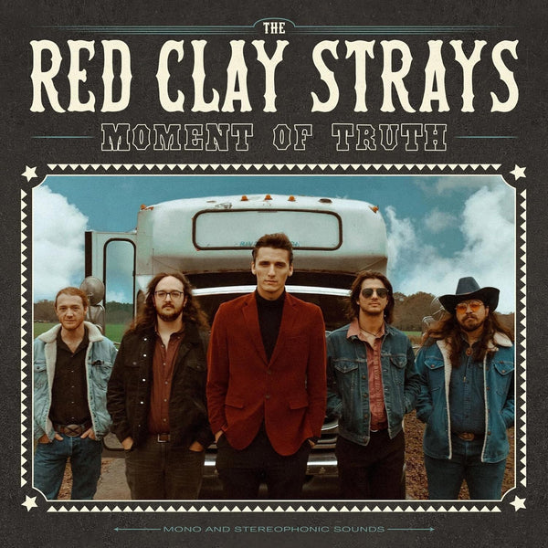 Red Clay Strays Moment of Truth Pressed on Exclusive Translucent Seaglass Vinyl LP