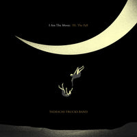 Tedeschi Trucks Band I Am The Moon: III. The Fall Pressed on 180 Gram Black Vinyl LP