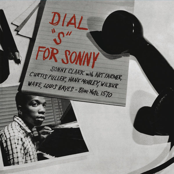 Sony Clark Dial 'S' For Sonny (Blue Note Classic Vinyl Series) Pressed on 180 Gram LP