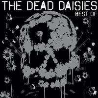 The Dead Daisies Best Of The Dead Daisies 2 LP Set