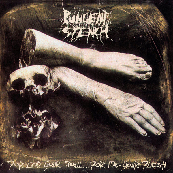 Pungent Stench For God Your Soul... For Me Your Flesh 2 LP Set