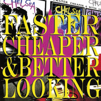 Chelsea Faster Cheaper Better Looking Pressed on Limited Edition White Vinyl 2 LP Set