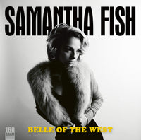 Samantha Fish Belle Of The West Pressed on 180 Gram Audiophile Vinyl LP