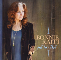 Bonnie Raitt Just Like That... Includes Special Card From Bonnie Pressed on Limited Edition Teal Colored Vinyl LP