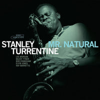 Stanley Turrentine Mr. Natural (Blue Note Tone Poet Series) Pressed on 180 Gram Vinyl LP