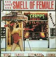 The Cramps Smell of Female LP