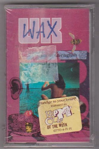 Wax UK American English [CASSETTE]