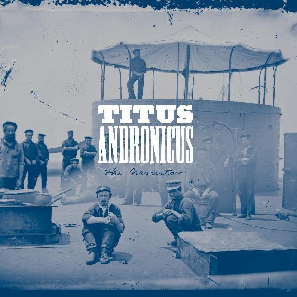 Titus Andronicus The Monitor 10th Anniversary Edition LP