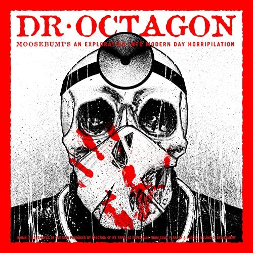 Dr. Octagon Moosebumps: An Exploration Into Modern Day Horripilation 2 LP Set