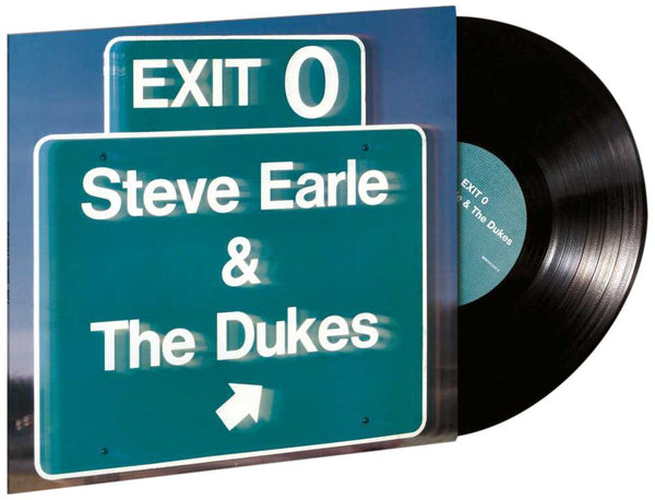 Steve Earle & The Dukes Exit O LP