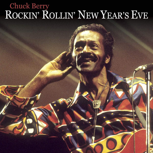 Chuck Berry Rockin' Rollin' New Year's Eve 2 LP Set