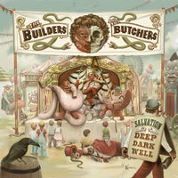 The Builders and the Butchers Salvation Is a Deep Dark Well Quality Audiophile Indy Exclusive Colored Vinyl LP