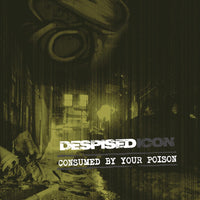 Despised Icon Consumed By Your Poison Includes Original Artwork, Liner Notes, CD, & Bonus Tracks 180 Gram Yellow-Transparent Blue Marbled Vinyl LP