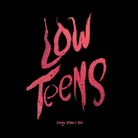 Every Time I Die Low Teens LP