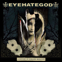 EyeHateGod History Of Nomadic Behavior Limited Indie Store Exclusive Evergreen Vinyl LP