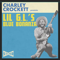 Charley Crockett Lil G.L.'s Blue Bonanza Includes Digital Download 180 Gram Vinyl LP