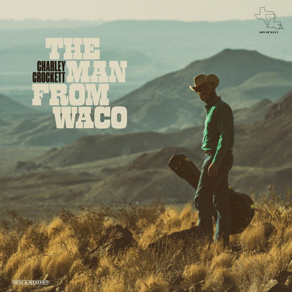 Charley Crockett The Man From Waco 180 Gram Black Vinyl LP